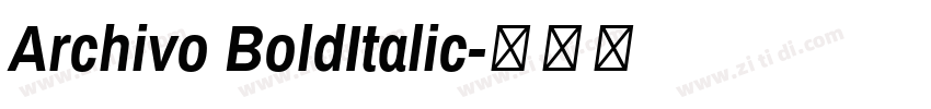 Archivo BoldItalic字体转换